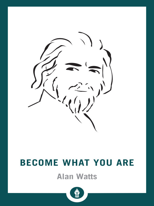Title details for Become What You Are by Alan W. Watts - Available